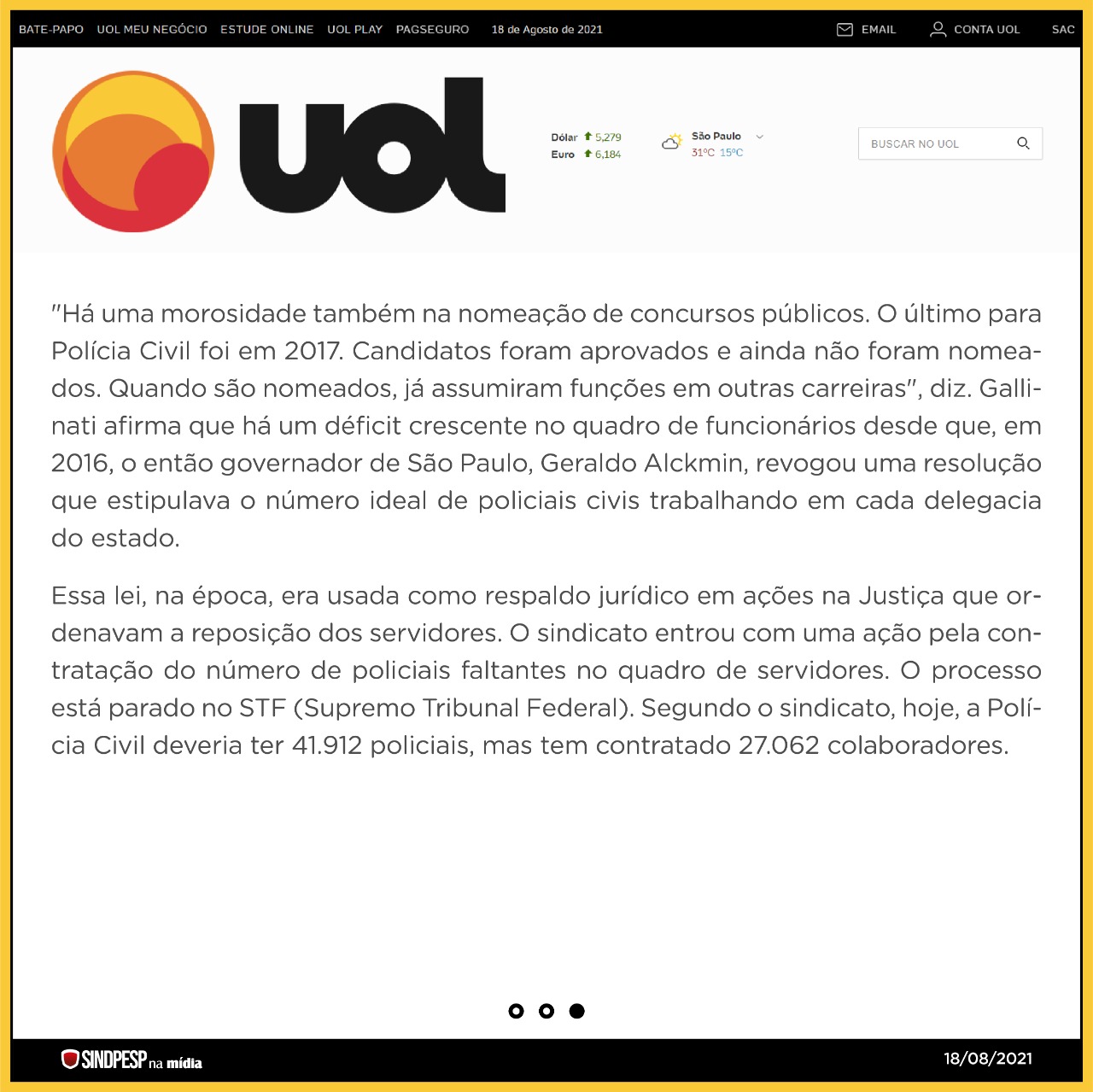 Uol – Polícia Civil de SP reduz delegados, escrivães e peritos, diz  sindicato – SINDPESP