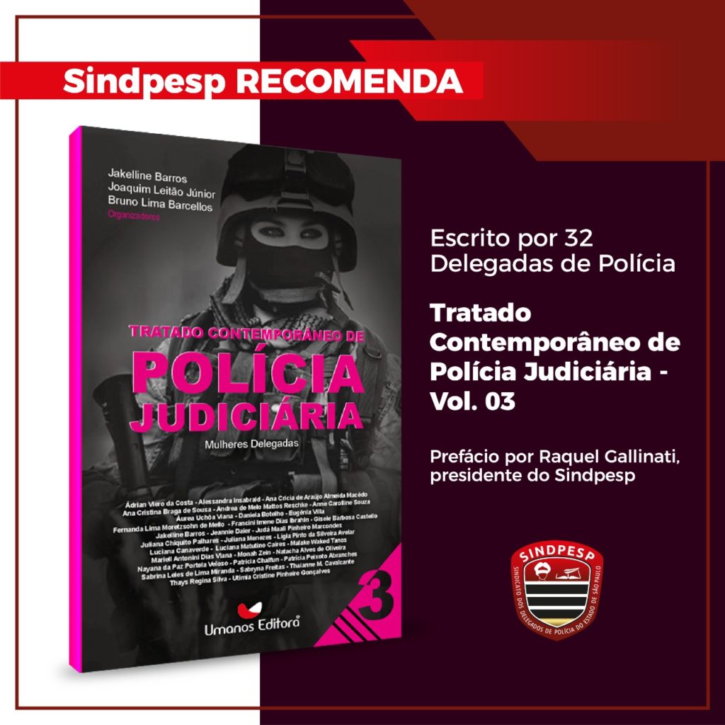 Sindpesp recomenda – Livro Tratado Contemporâneo de Polícia Judiciária –  Vol. 04 – SINDPESP